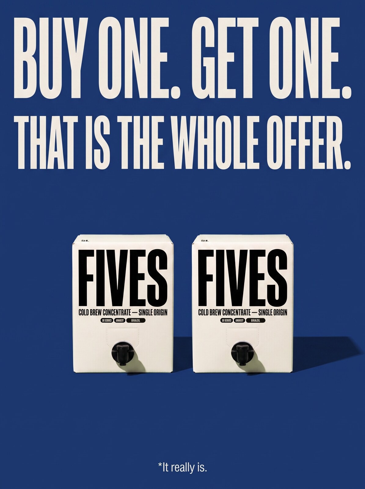FIVES poster: Buy one, get one